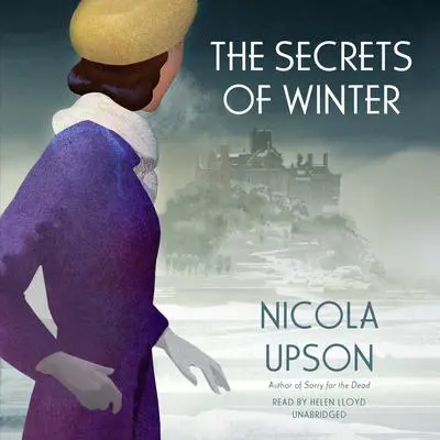 The Secrets of Winter: A Josephine Tey Mystery Audibook, by Nicola Upson