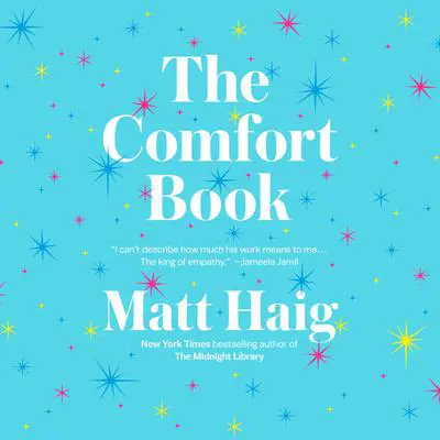 The Comfort Book Audibook, by Matt Haig