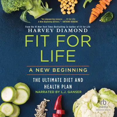 Fit for Life: A New Beginning Audibook, by Harvey Diamond