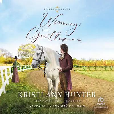 Winning the Gentleman Audibook, by Kristi Ann Hunter