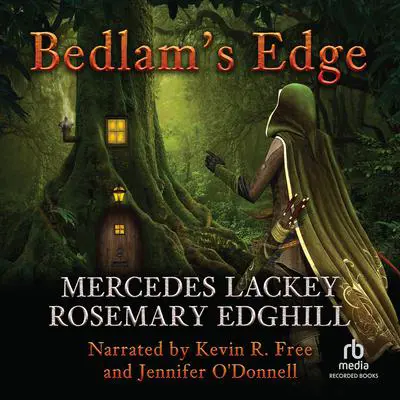 Bedlam's Edge Audibook, by Mercedes Lackey
