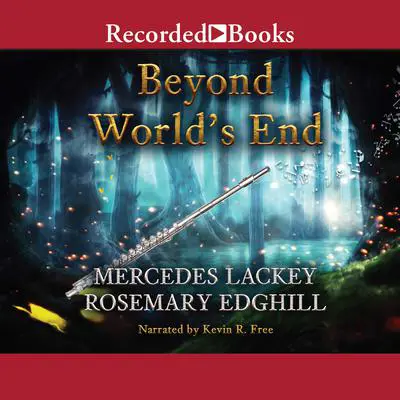 Beyond World's End Audibook, by Mercedes Lackey