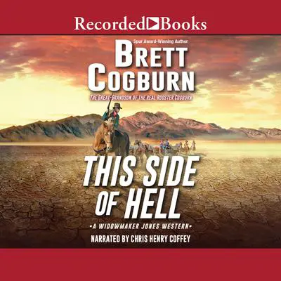 This Side of Hell Audibook, by Brett Cogburn