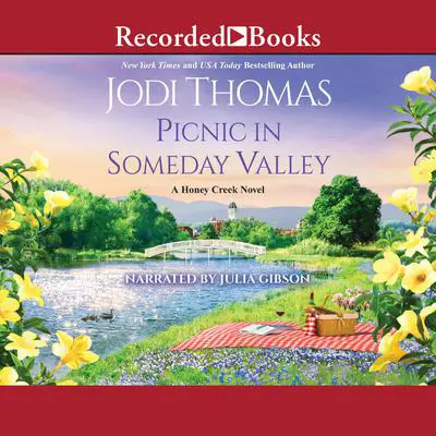 Picnic in Someday Valley Audibook, by Jodi Thomas