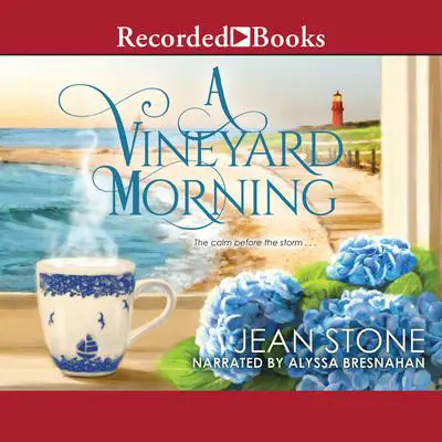A Vineyard Morning Audibook, by Jean Stone