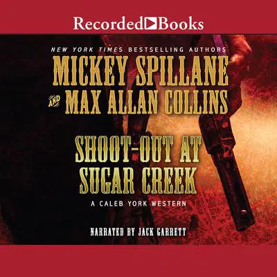 Shoot-Out at Sugar Creek Audibook, by Max Allan Collins