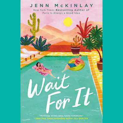 Wait For It Audibook, by Jenn McKinlay