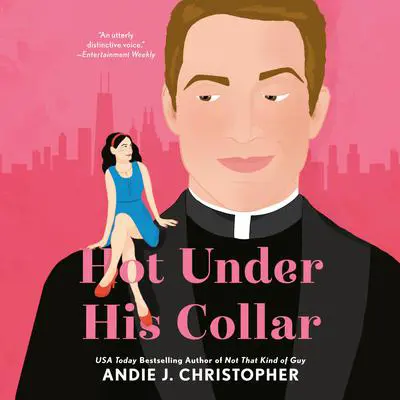 Hot Under His Collar Audibook, by Andie J. Christopher