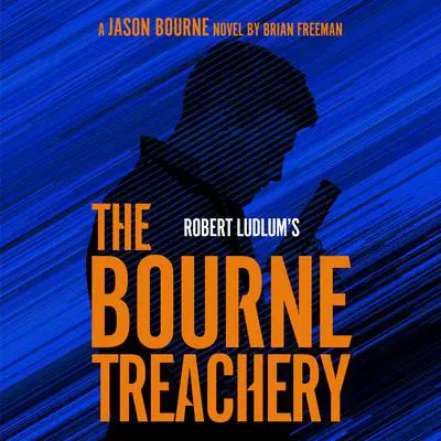 Robert Ludlum's The Bourne Treachery Audibook, by Brian Freeman