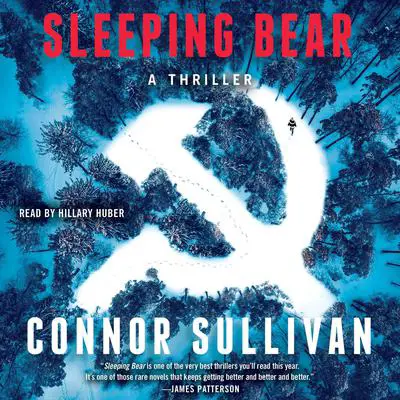 Sleeping Bear: A Thriller Audibook, by Connor Sullivan