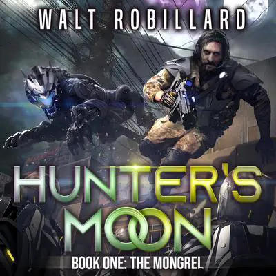 The Mongrel Audibook, by Walt Robillard