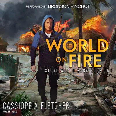 World on Fire Audibook, by Cassiopeia Fletcher