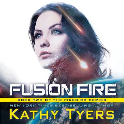 Fusion Fire Audibook, by Kathy Tyers