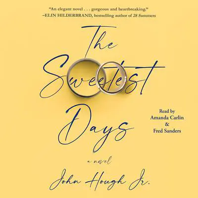 The Sweetest Days Audibook, by John Hough