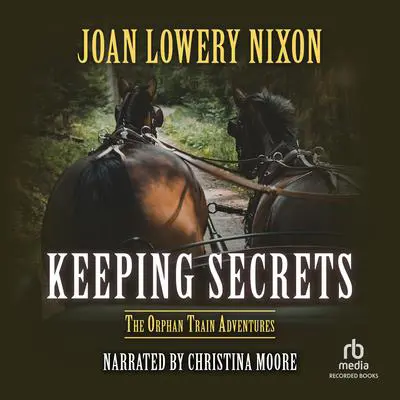 Keeping Secrets Audibook, by Joan Lowery Nixon