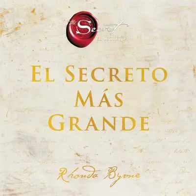 Greatest Secret, The \ El Secreto MAs Grande Audibook, by Rhonda Byrne