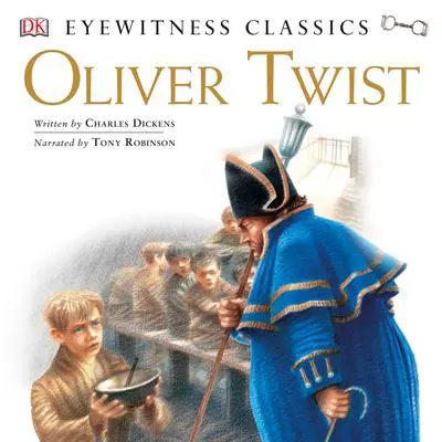 Oliver Twist Audibook, by Charles Dickens