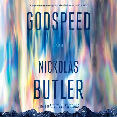 Godspeed Audibook, by Nickolas Butler