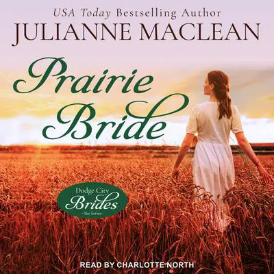 Prairie Bride Audibook, by Julianne MacLean