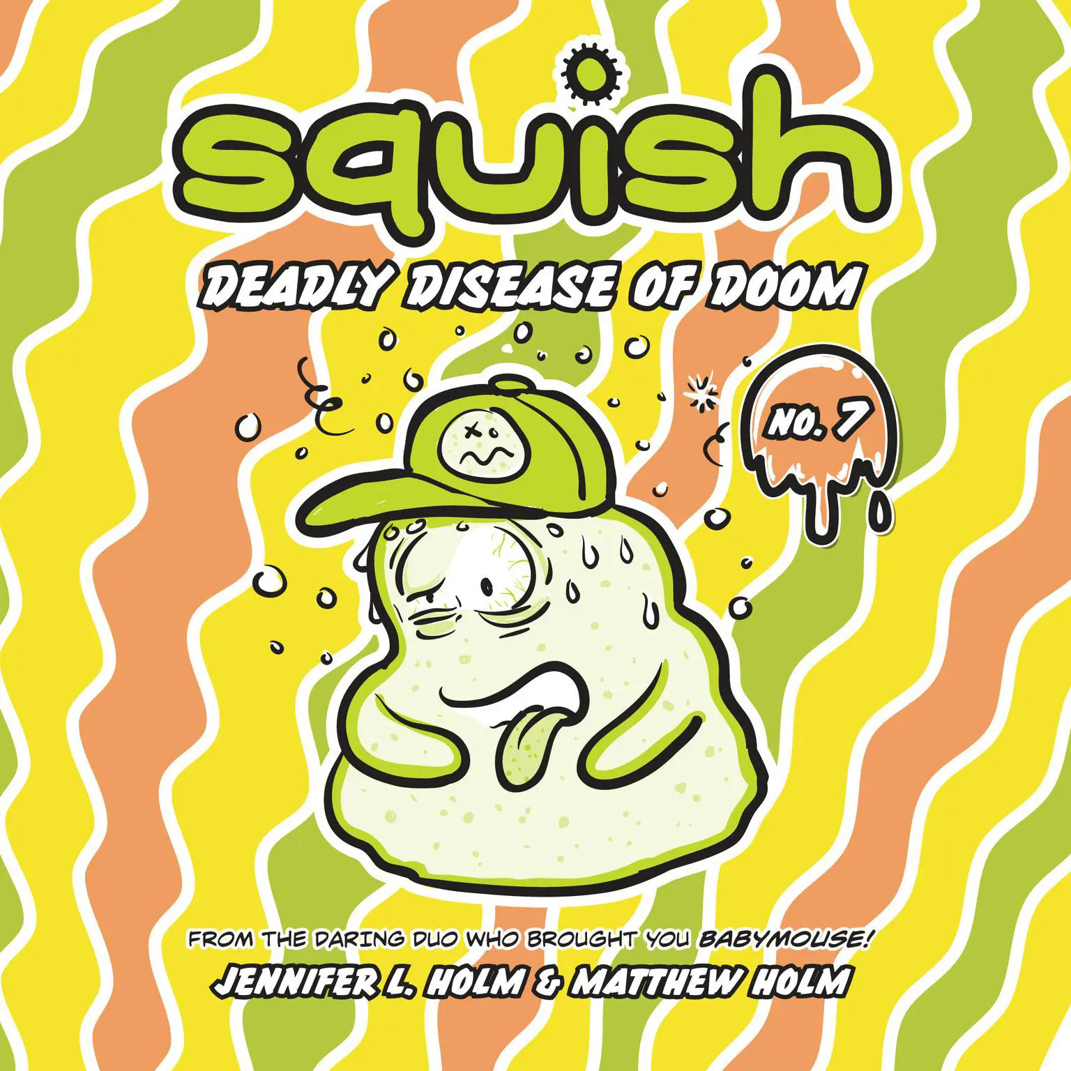 Squish #7: Deadly Disease of Doom Audiobook, by Jennifer L. Holm