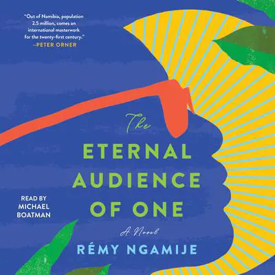 The Eternal Audience of One Audibook, by Rémy Ngamije