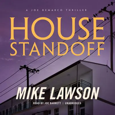House Standoff: A Joe DeMarco Thriller Audibook, by Mike Lawson