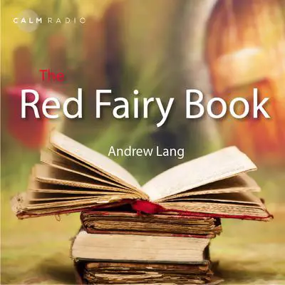 The Red Fairy Book Audibook, by Andrew Lang