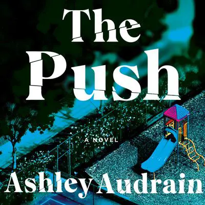 The Push Audibook, by Ashley Audrain