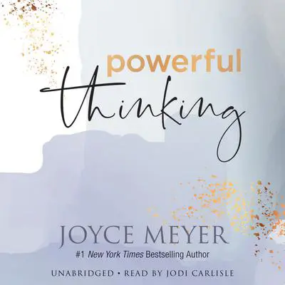Powerful Thinking Audibook, by Joyce Meyer