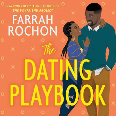 The Dating Playbook Audibook, by Farrah Rochon