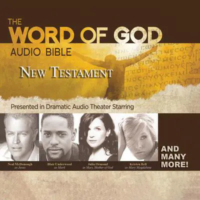 The Word of God Audio Bible: New Testament, A Full-Cast Performance of the RSV-CE Audibook, by Carl Amari