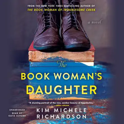 The Book Woman's Daughter: A Novel Audibook, by Kim Michele Richardson