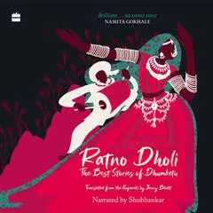 Ratno Dholi: The Best Stories of Dhumketu Audibook, by Dhumketu 