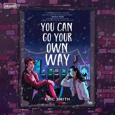 You Can Go Your Own Way Audibook, by Eric Smith