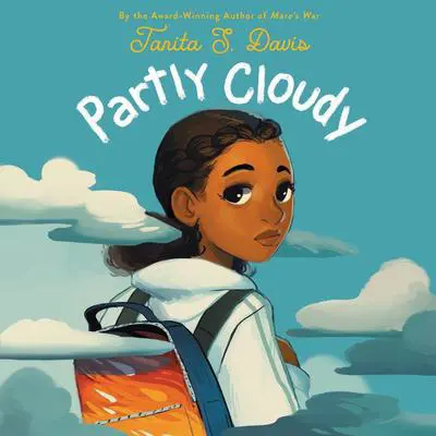 Partly Cloudy Audibook, by Tanita S. Davis