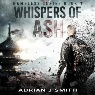 Whispers of Ash Audibook, by Adrian J. Smith