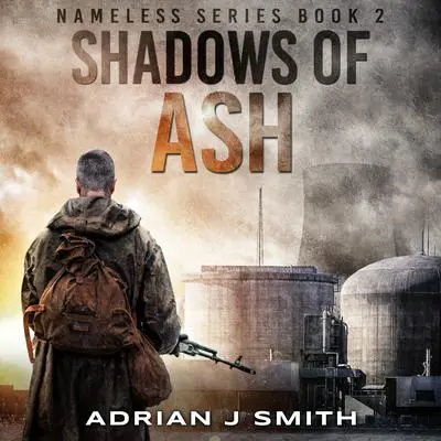 Shadows of Ash Audibook, by Adrian J. Smith