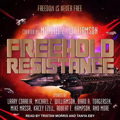 Freehold: Resistance Audibook, by Michael Z. Williamson