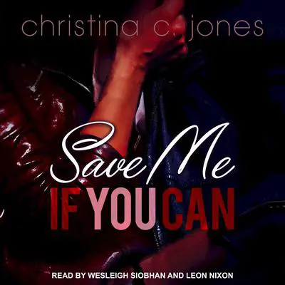 Save Me if You Can Audibook, by Christina C. Jones