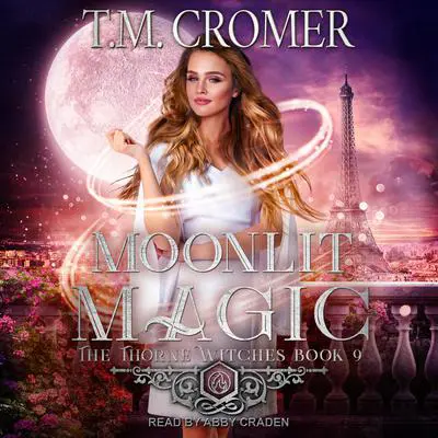 Moonlit Magic Audibook, by T.M. Cromer