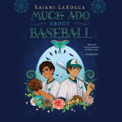 Much Ado about Baseball Audibook, by Rajani LaRocca
