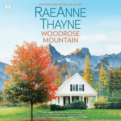 Woodrose Mountain Audibook, by RaeAnne Thayne