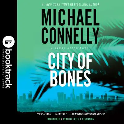 City of Bones: Booktrack Edition Audibook, by Michael Connelly