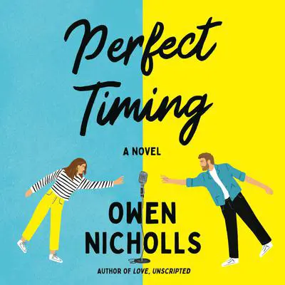 Perfect Timing: A Novel Audibook, by Owen Nicholls