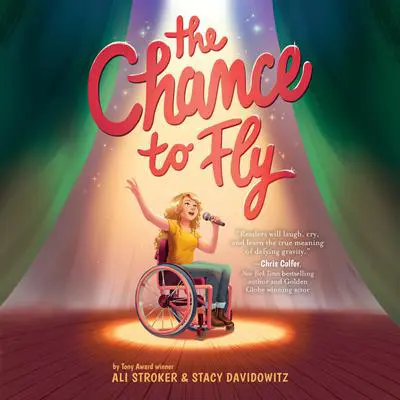 The Chance to Fly Audibook, by Ali Stroker