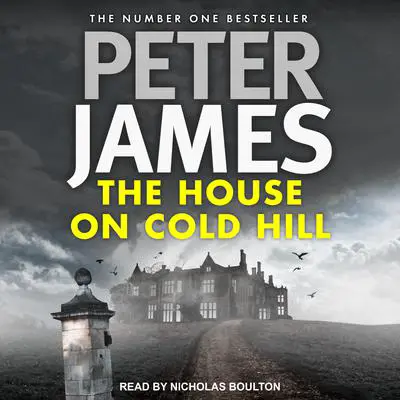 The House on Cold Hill Audibook, by Peter James