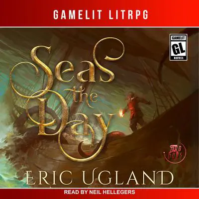 Seas the Day Audibook, by Eric Ugland