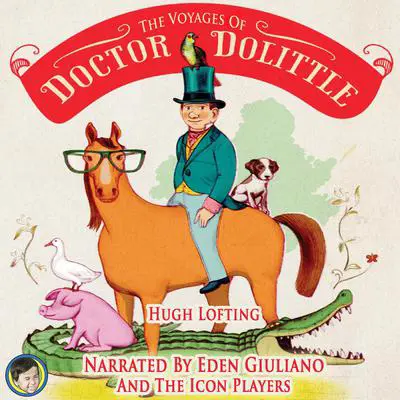 The Voyages of Doctor Dolittle Audibook, by Hugh Lofting