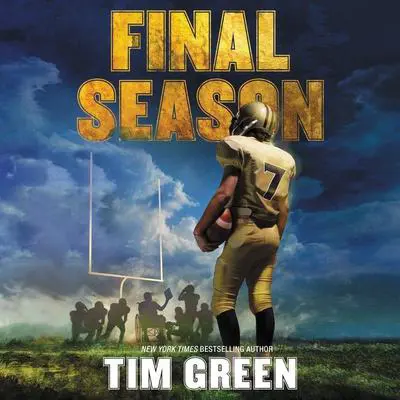 Final Season Audibook, by Tim Green