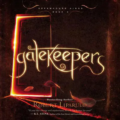Gatekeepers Audibook, by Robert Liparulo